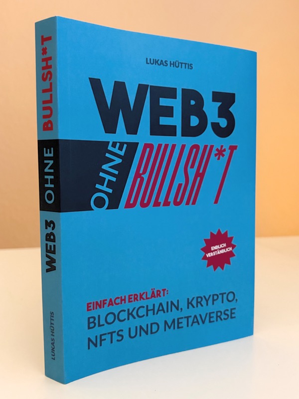 Lukas Hüttis mit dem Buch Web3 ohne Bullsh*t