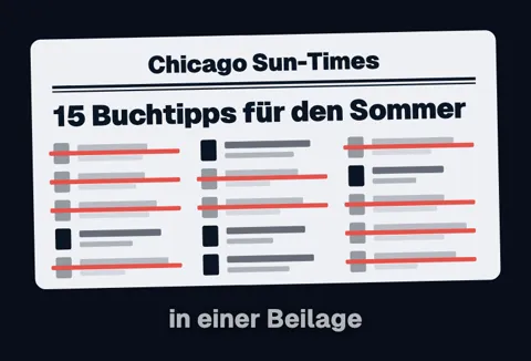 Eine Zeitungsseite „Chicago Sun-Times, 15 Buchtipps für den Sommer“ mit fünfzehn Einträgen, zehn davon rot durchgestrichen. Darunter „in einer Beilage“.